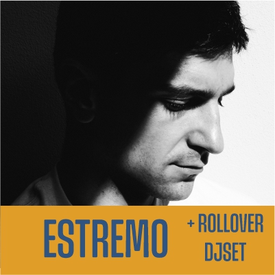 Estremo + Rollover DjSet